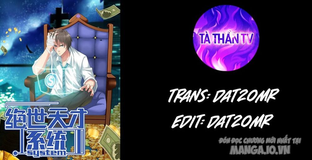 Tuyệt Thế Thiên Tài Hệ Thống Chapter 7 - Trang 2
