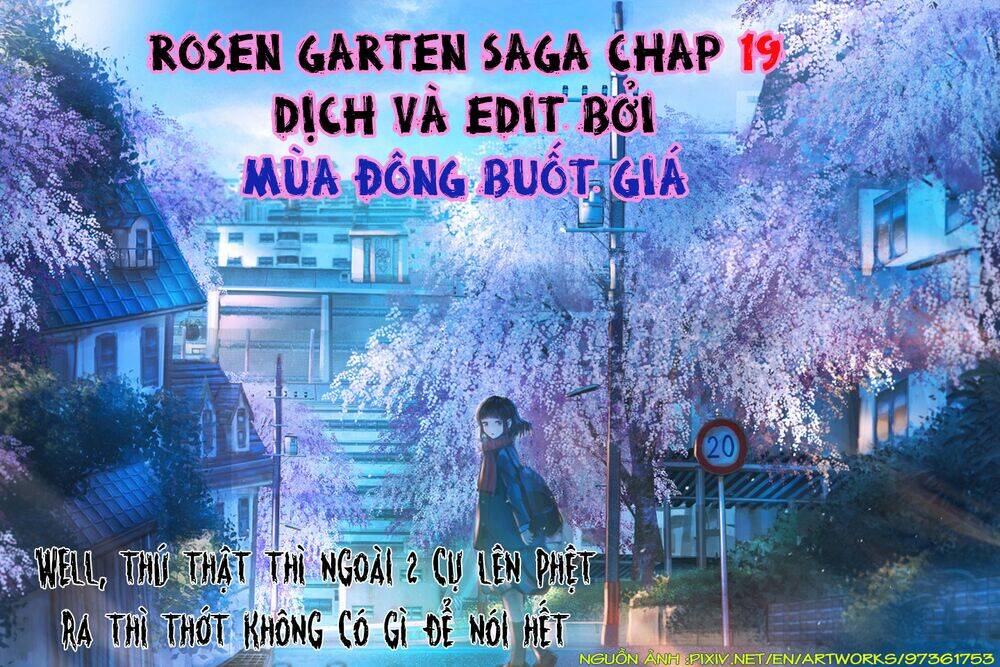 Rosen Garten Saga Chapter 19 - Trang 2