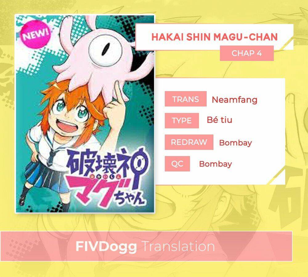 Thần Hủy Diệt: Magu-Chan Chapter 4 - Trang 2