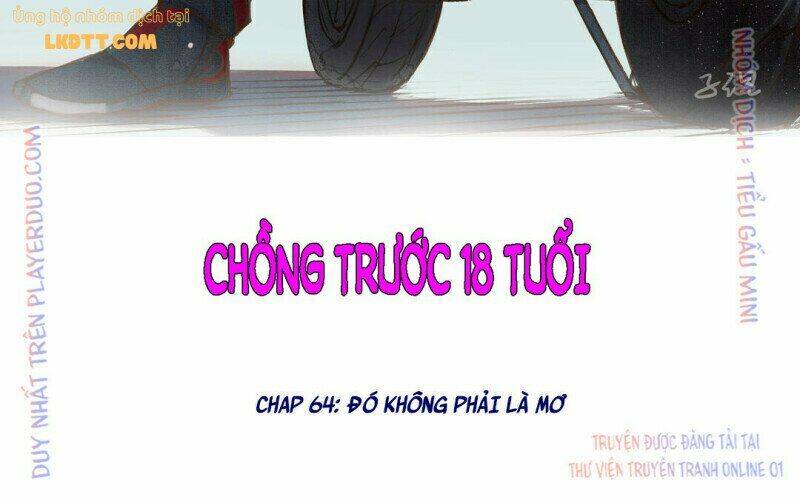 Chồng Trước 18 Tuổi Chapter 64 - Trang 2