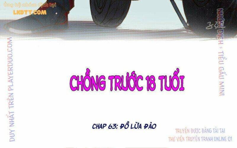 Chồng Trước 18 Tuổi Chapter 63 - Trang 2