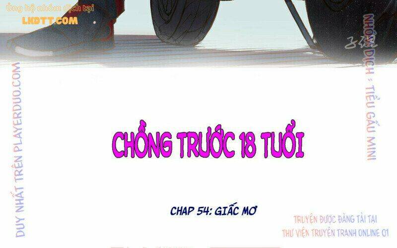 Chồng Trước 18 Tuổi Chapter 54 - Trang 2