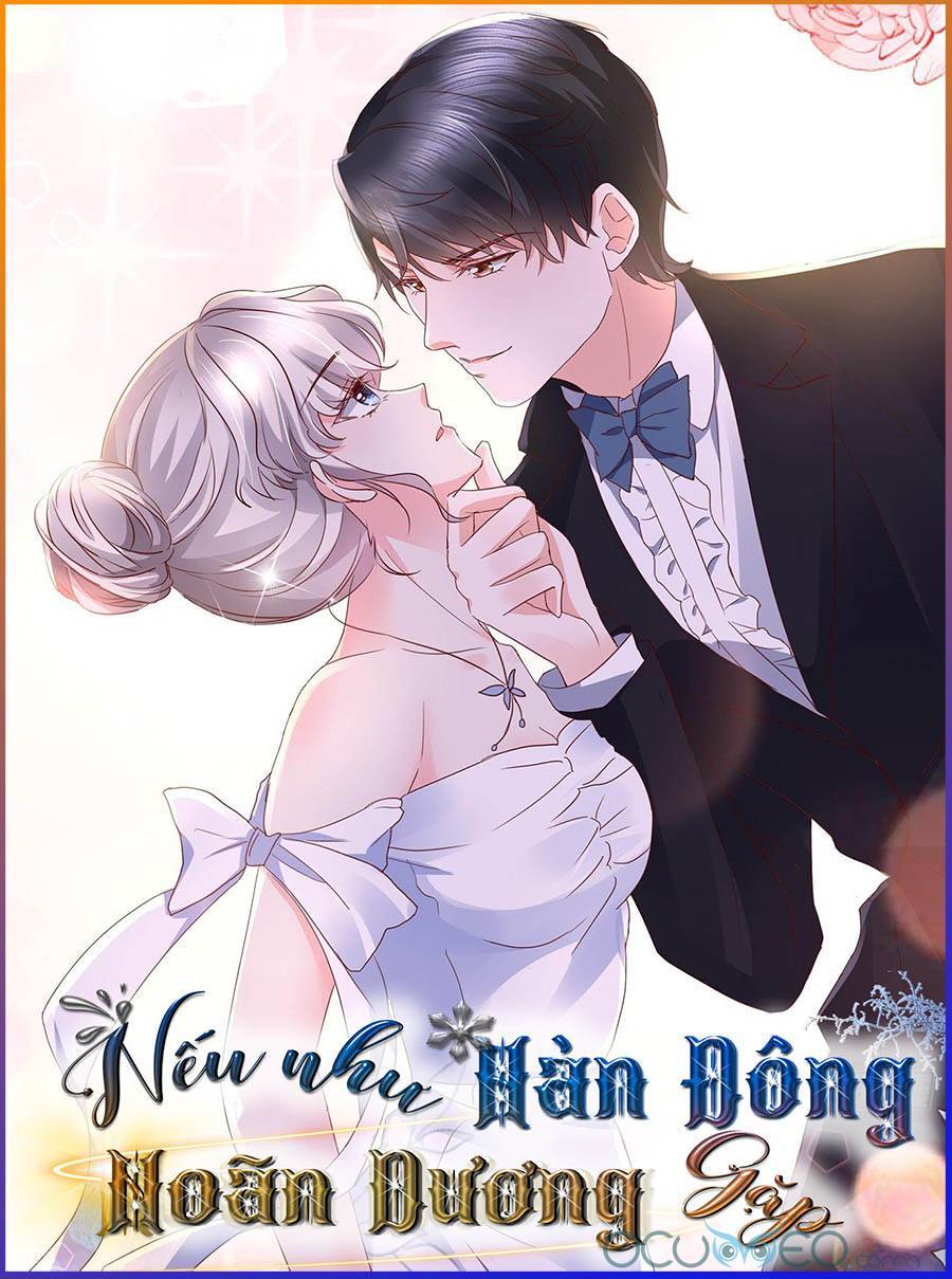 Nhược Hữu Hàn Đông Ngộ Noãn Dương Chapter 12 - Trang 2