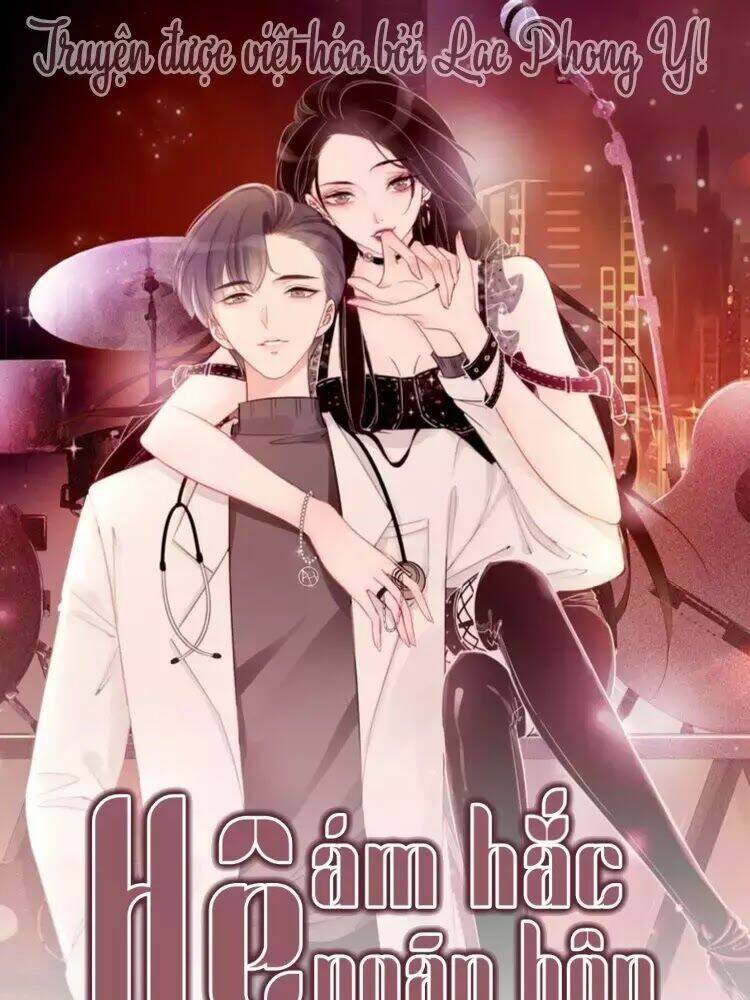 Ám Hắc Hệ Noãn Hôn Chapter 15 - Trang 2