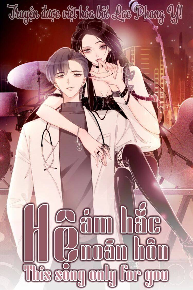 Ám Hắc Hệ Noãn Hôn Chapter 3 - Trang 2