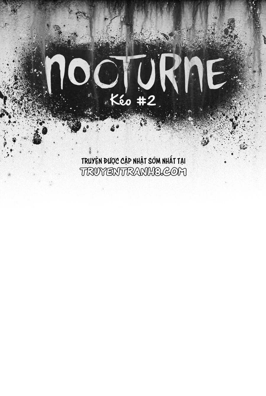 Nocturne Chapter 29 - Trang 2