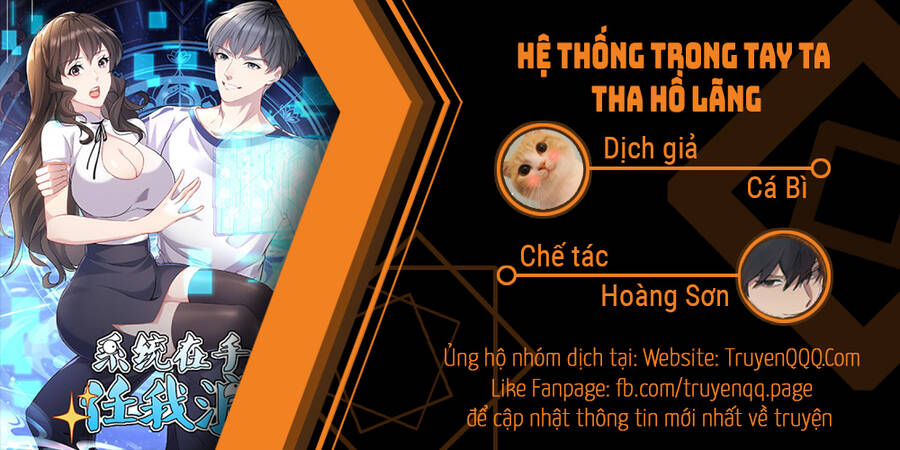 Hệ Thống Trong Tay Ta Tha Hồ Lãng Chapter 10 - Trang 2