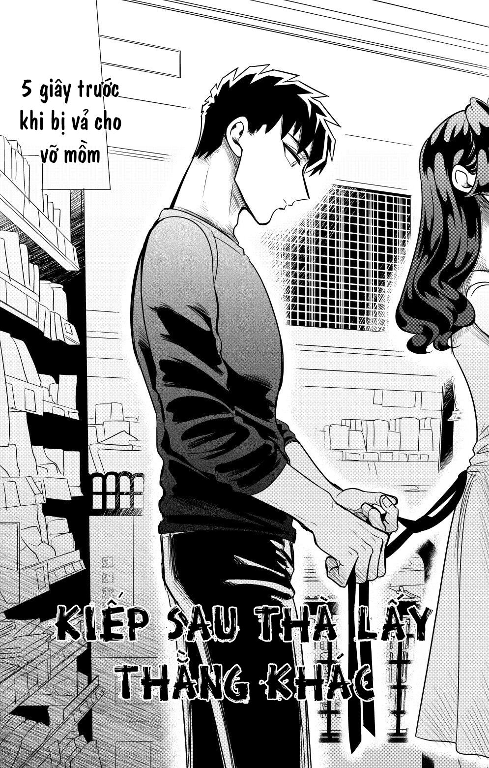 Kiếp Sau Thà Lấy Thằng Khác Chapter 6 - Trang 2