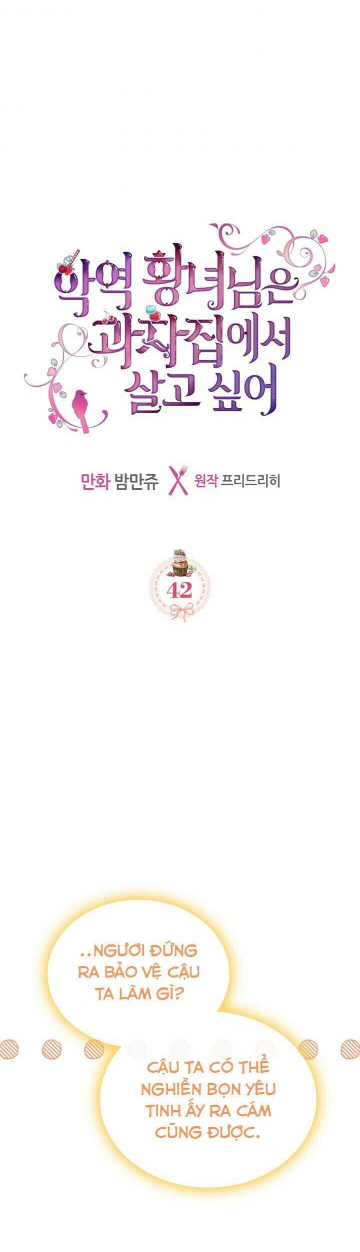 Công Chúa Phản Diện Muốn Ở Trong Ngôi Nhà Bánh Quy Chapter 42 - Trang 2