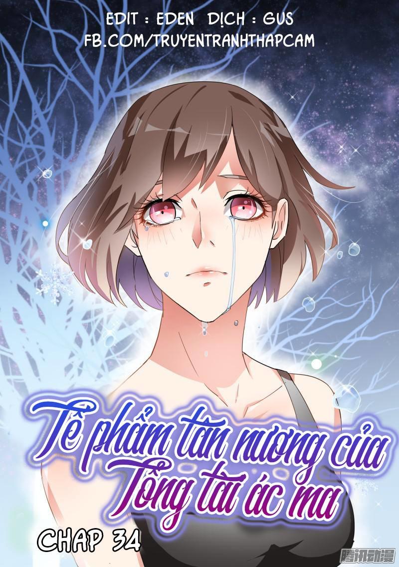 Tế Phẩm Tân Nương Của Tổng Tài Ác Ma Chapter 34 - Trang 2