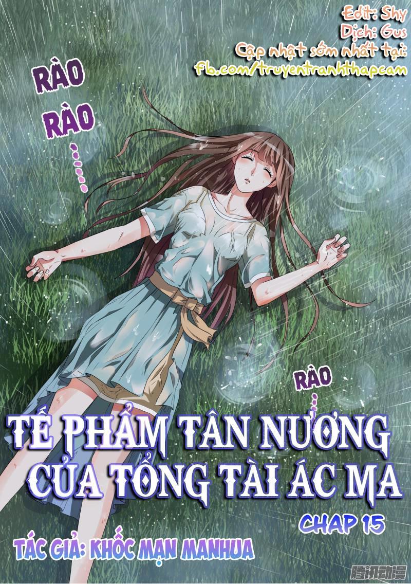 Tế Phẩm Tân Nương Của Tổng Tài Ác Ma Chapter 15 - Trang 2