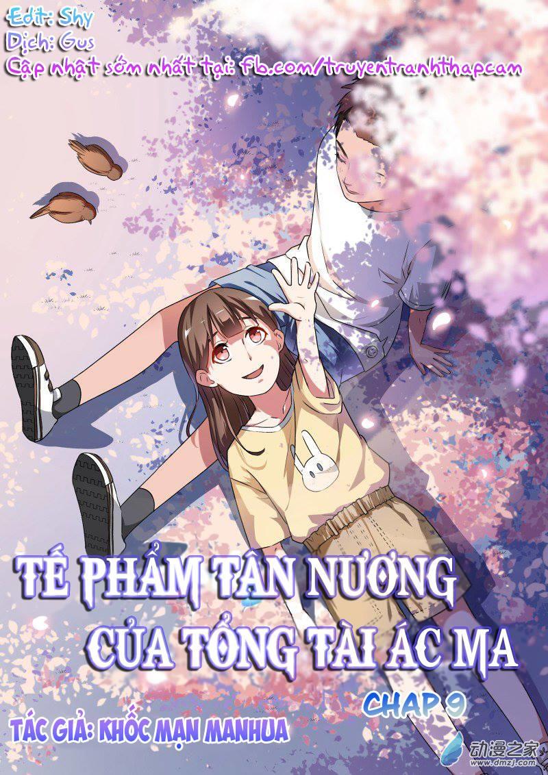 Tế Phẩm Tân Nương Của Tổng Tài Ác Ma Chapter 9 - Trang 2