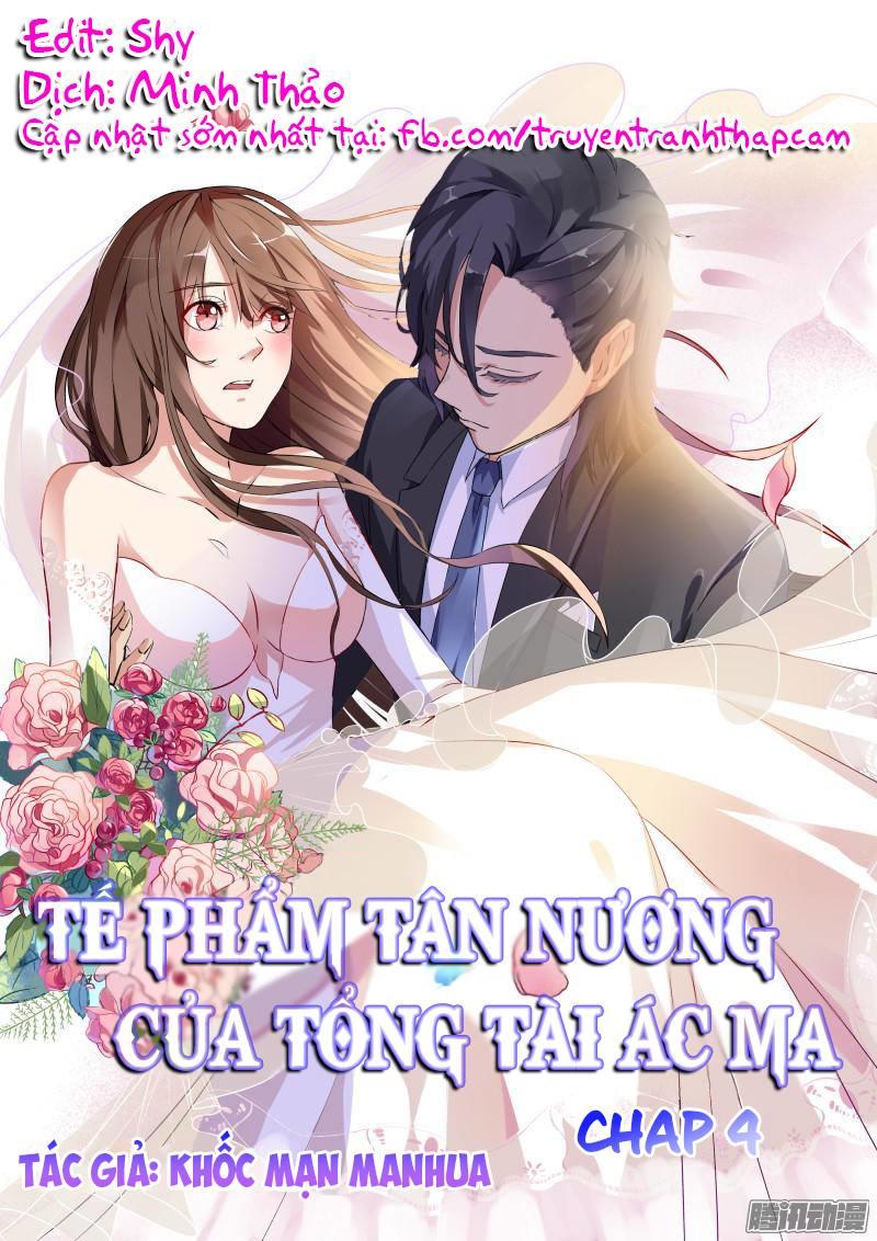 Tế Phẩm Tân Nương Của Tổng Tài Ác Ma Chapter 4 - Trang 2