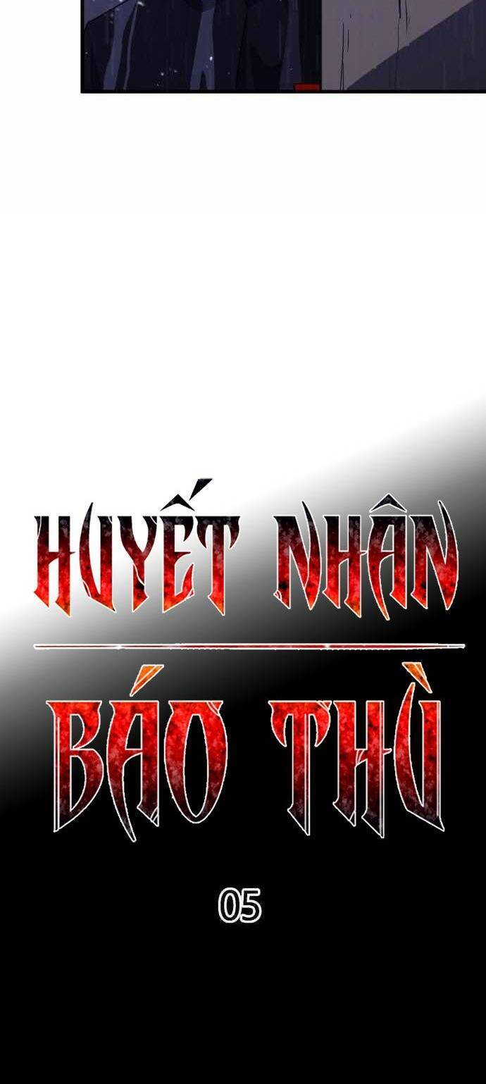 Huyết Nhân Báo Thù Chapter 5 - Trang 2