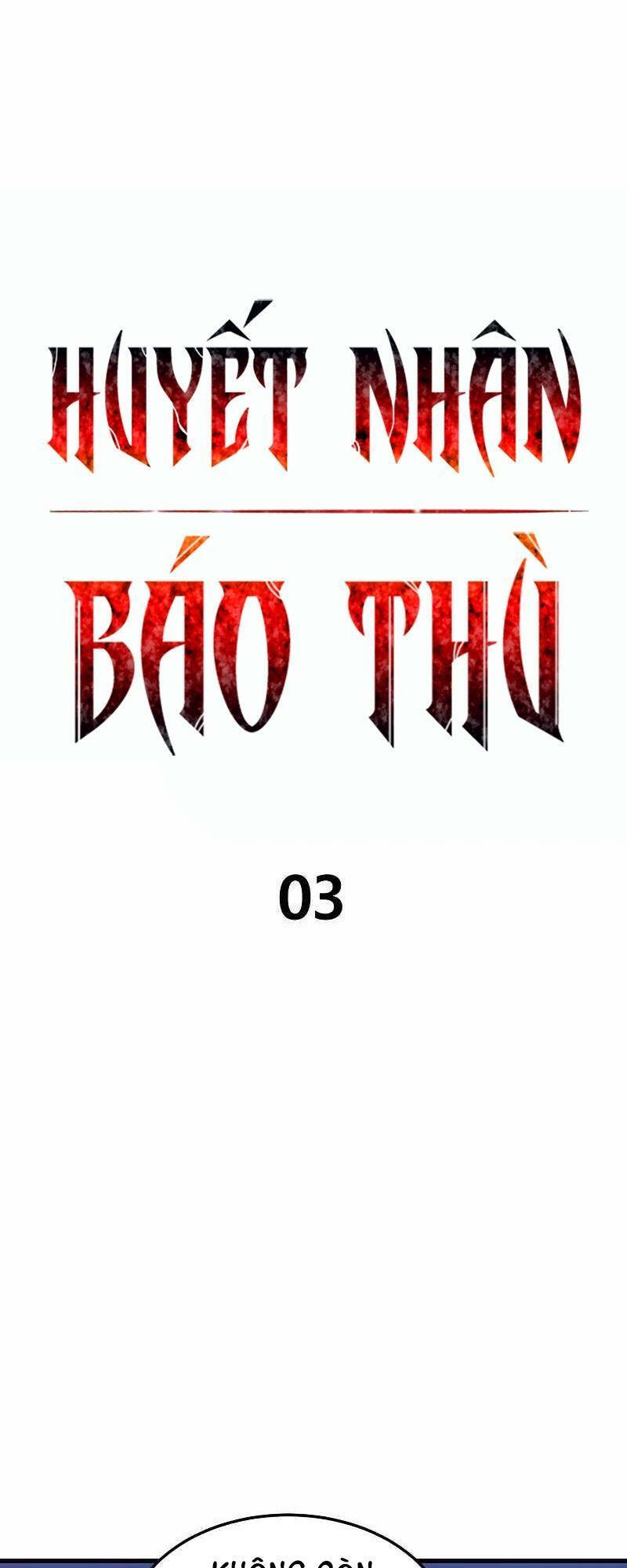 Huyết Nhân Báo Thù Chapter 3 - Trang 2