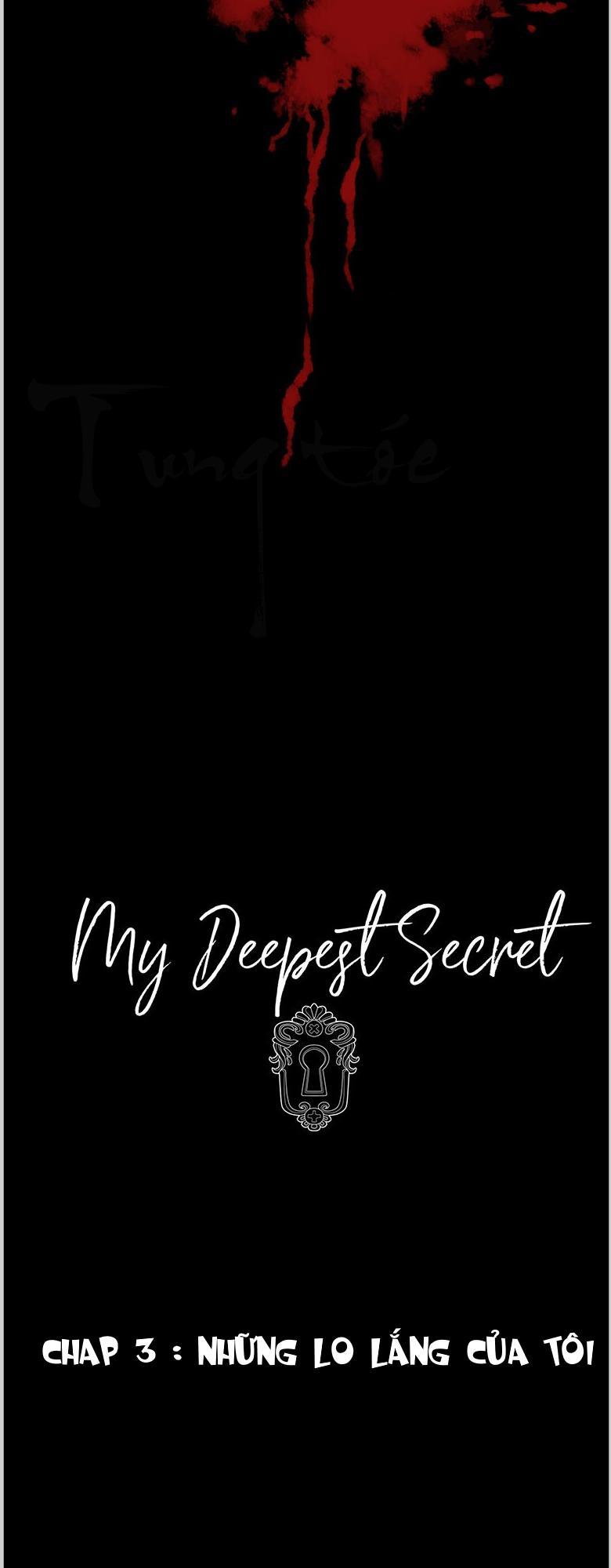 Bí Mật Sâu Sắc Nhất Của Tôi Chapter 3 - Trang 2