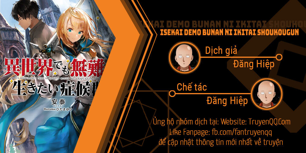 Đột Nhiên Bị Triệu Hồi Đến Thế Giới Khác, Tôi Chỉ Mong Mình Có Một Cuốc Sống Yên Bình Chapter 7 - Trang 2
