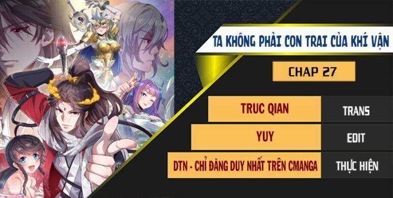 Ta Đích Thật Không Phải Con Trai Khí Vận Chapter 27 - Trang 2