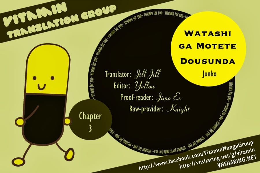 Watashi Ga Motete Dousunda Chapter 3 - Trang 2