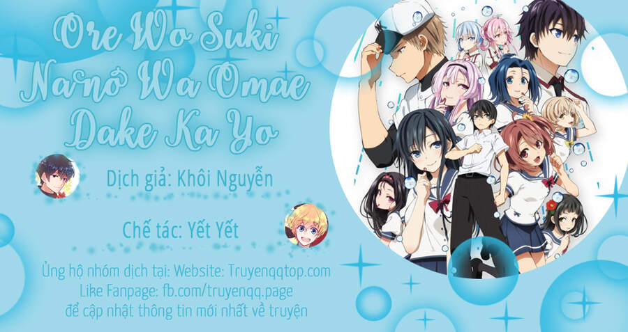 Ore Wo Suki Nano Wa Omae Dake Ka Yo Chapter 26 - Trang 2