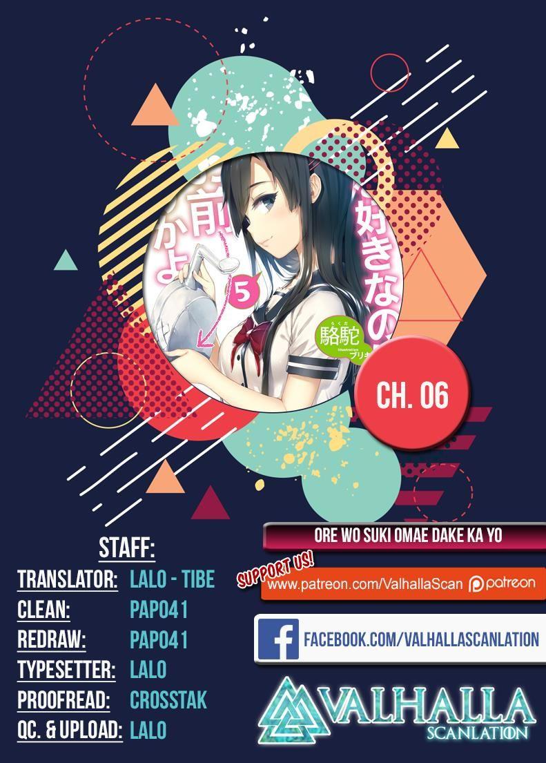 Ore Wo Suki Nano Wa Omae Dake Ka Yo Chapter 6 - Trang 2