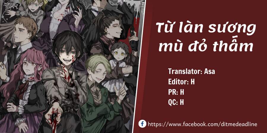 Từ Làn Sương Mù Đỏ Thẫm Chapter 3 - Trang 2