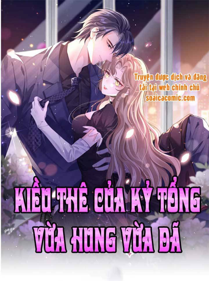 Kỷ Tổng Kiều Thê Vừa Hung Vừa Sủng Chapter 16 - Trang 2