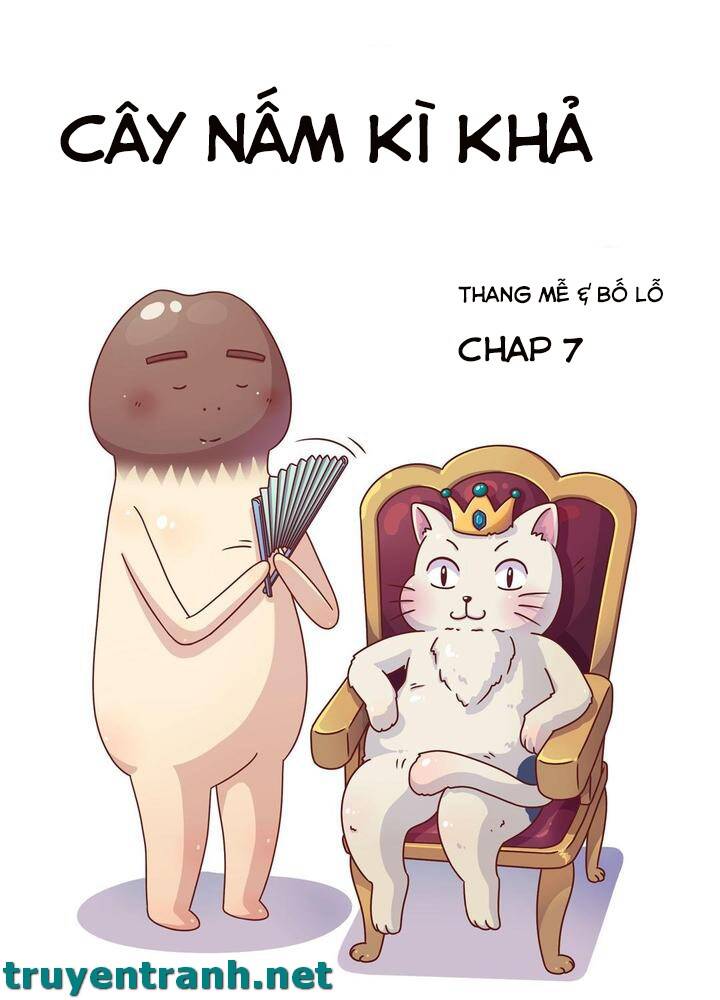 Cây Nấm Kì Khả Chapter 7 - Trang 2