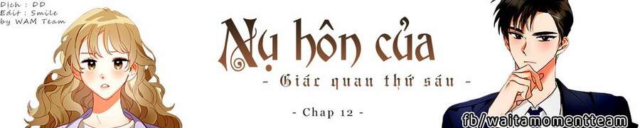 Nụ Hôn Của Giác Quan Thứ Sáu Chapter 12 - Trang 2