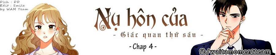 Nụ Hôn Của Giác Quan Thứ Sáu Chapter 4 - Trang 2