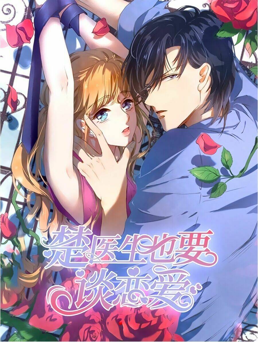 Bác Sĩ Sở Cũng Muốn Yêu Chapter 224 - Trang 2