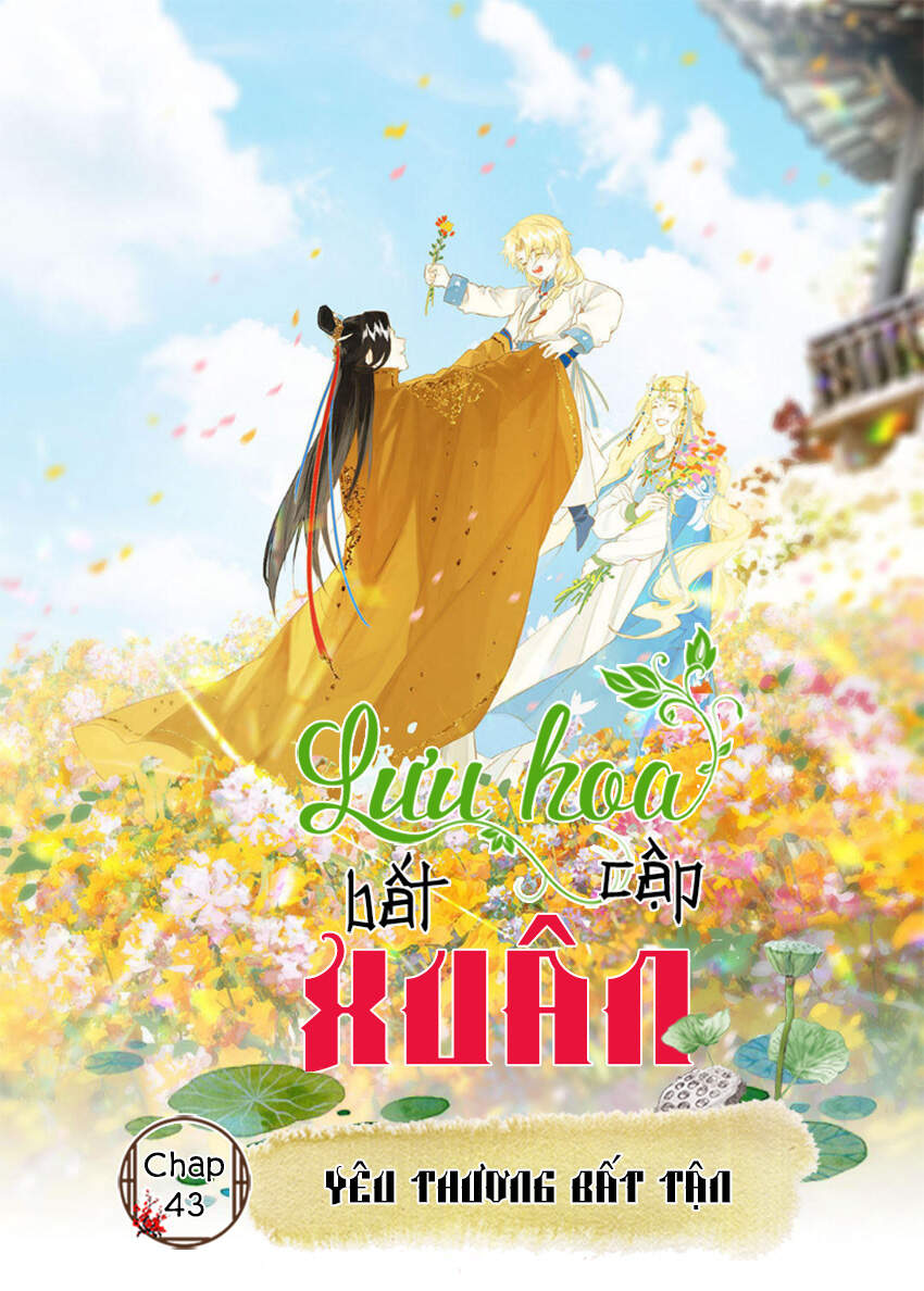 Lưu Hoa Bất Cập Xuân Chapter 43 - Trang 2