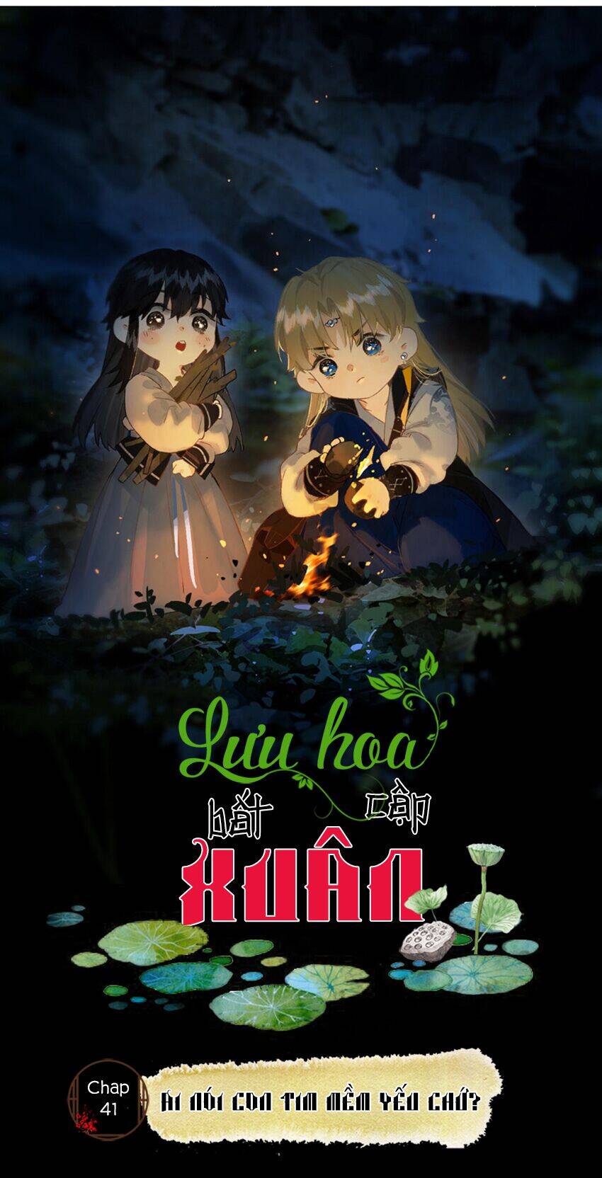 Lưu Hoa Bất Cập Xuân Chapter 41 - Trang 2