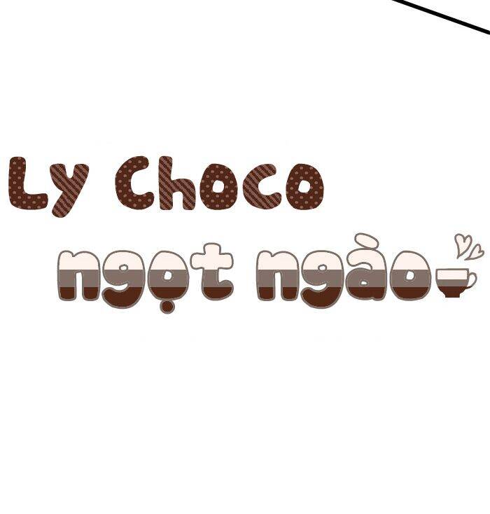 Ly Choco Ngọt Ngào Chapter 71 - Trang 2