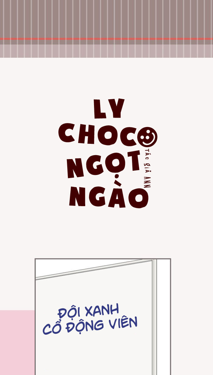 Ly Choco Ngọt Ngào Chapter 35 - Trang 2