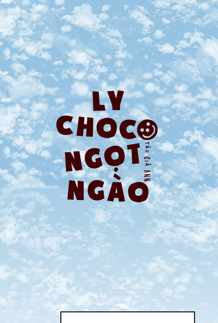 Ly Choco Ngọt Ngào Chapter 34 - Trang 2