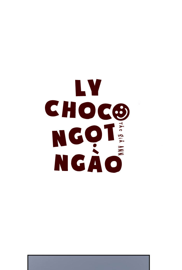 Ly Choco Ngọt Ngào Chapter 33 - Trang 2