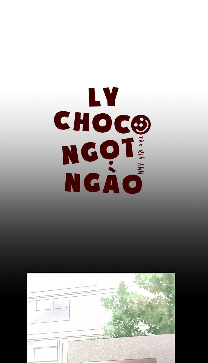 Ly Choco Ngọt Ngào Chapter 31 - Trang 2