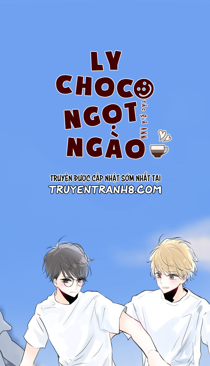 Ly Choco Ngọt Ngào Chapter 18 - Trang 2