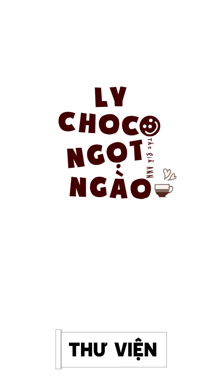 Ly Choco Ngọt Ngào Chapter 17 - Trang 2