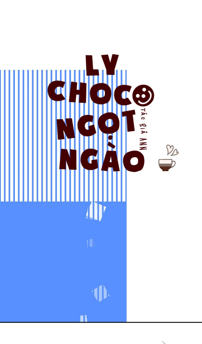 Ly Choco Ngọt Ngào Chapter 14 - Trang 2