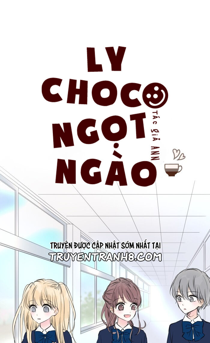 Ly Choco Ngọt Ngào Chapter 13 - Trang 2