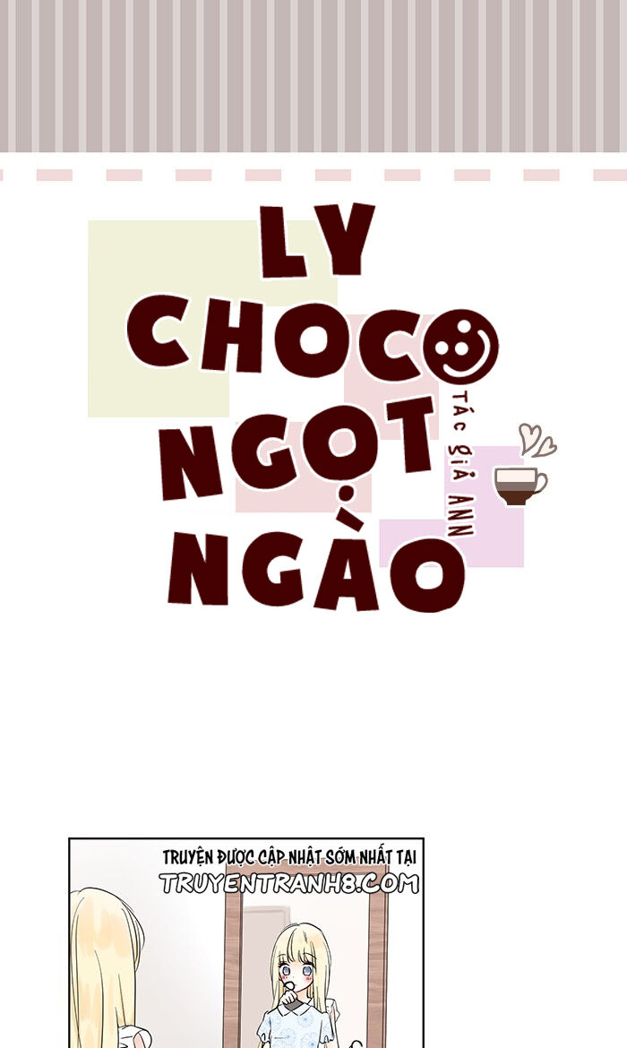 Ly Choco Ngọt Ngào Chapter 6 - Trang 2