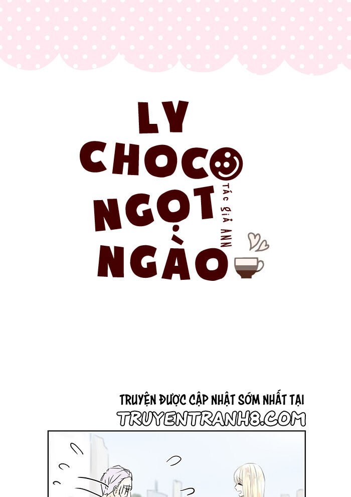 Ly Choco Ngọt Ngào Chapter 2 - Trang 2