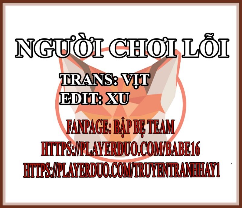 Người Chơi Lỗi Chapter 40 - Trang 2