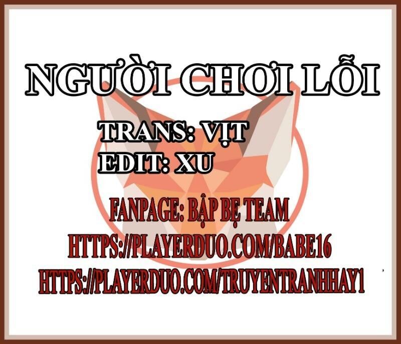 Người Chơi Lỗi Chapter 35 - Trang 2