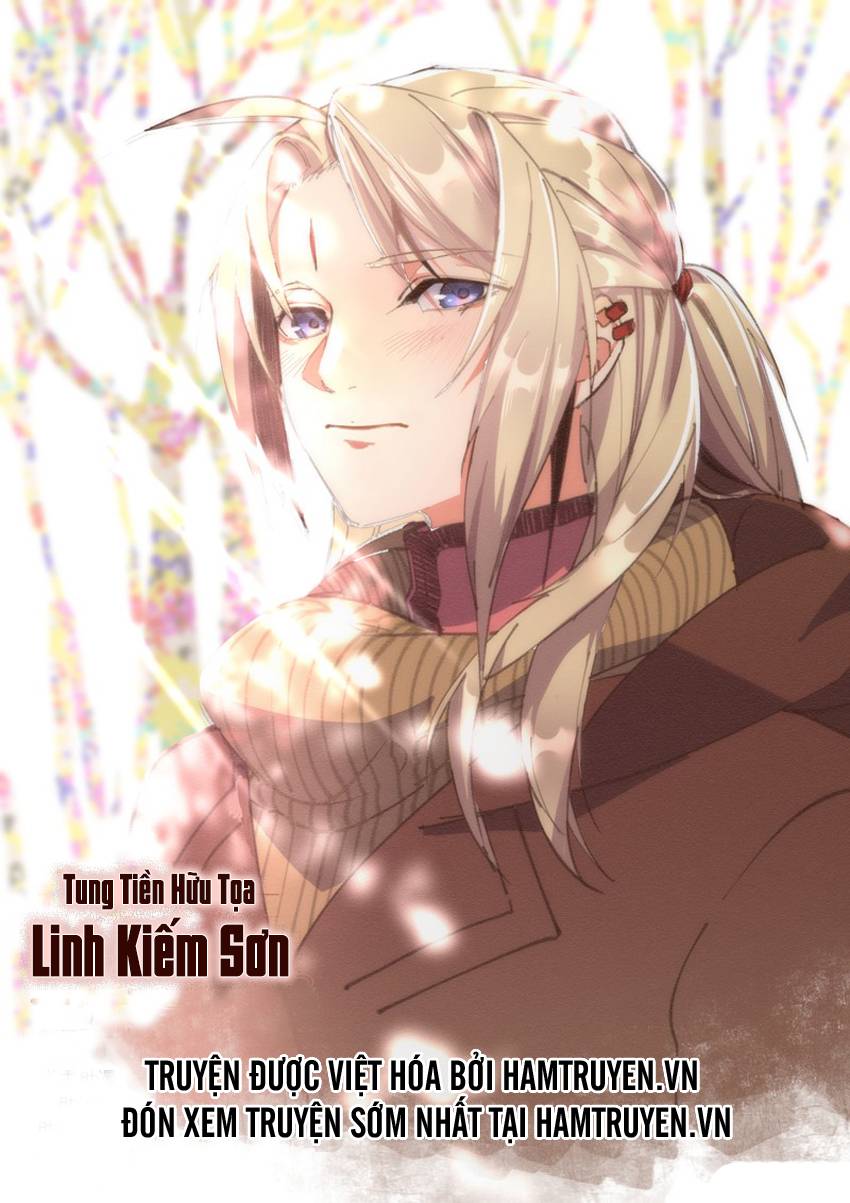 Tung Tiền Hữu Tọa Linh Kiếm Sơn Chapter 314 - Trang 2