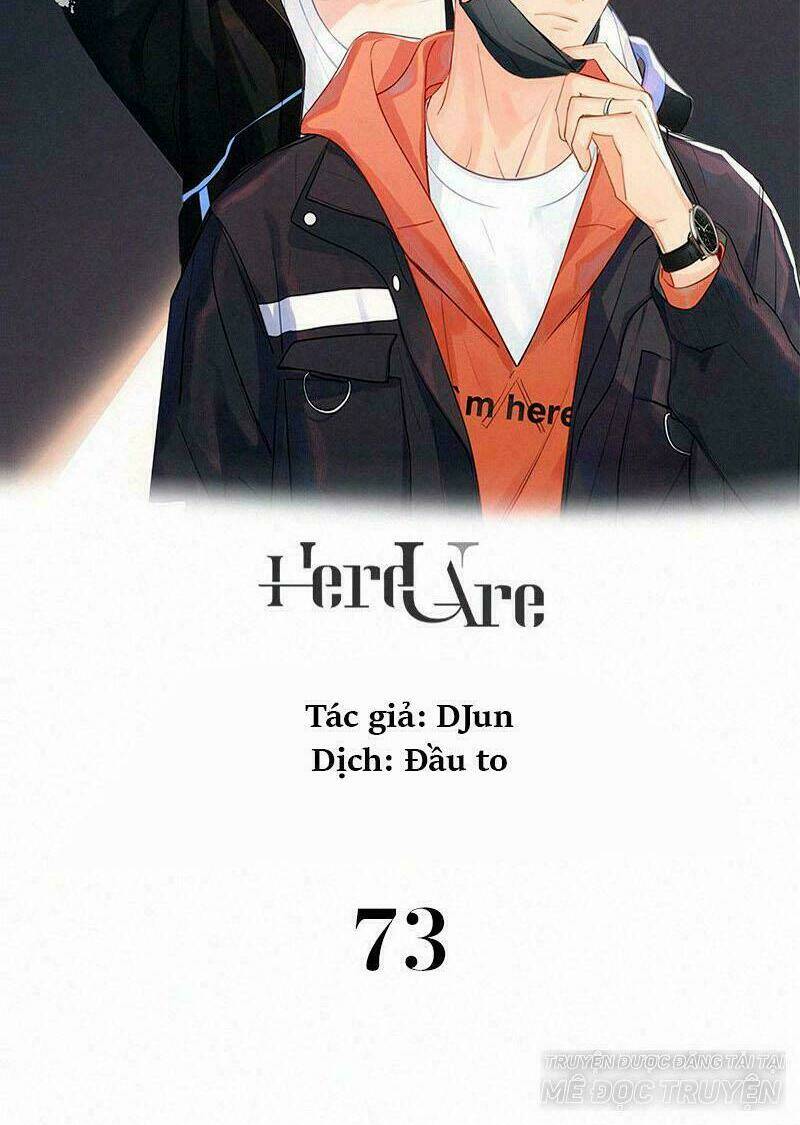 Here U Are Chapter 73 - Trang 2