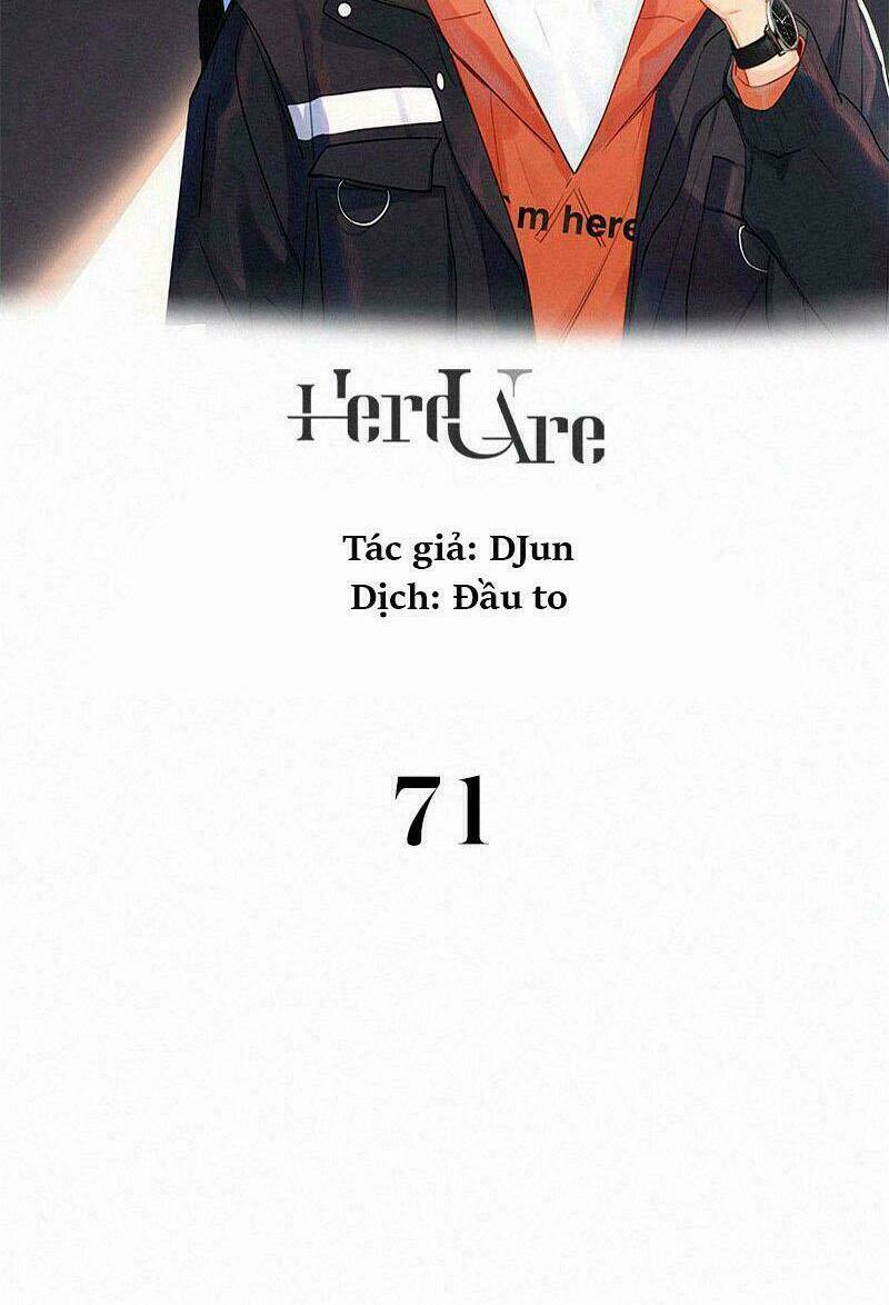 Here U Are Chapter 71 - Trang 2