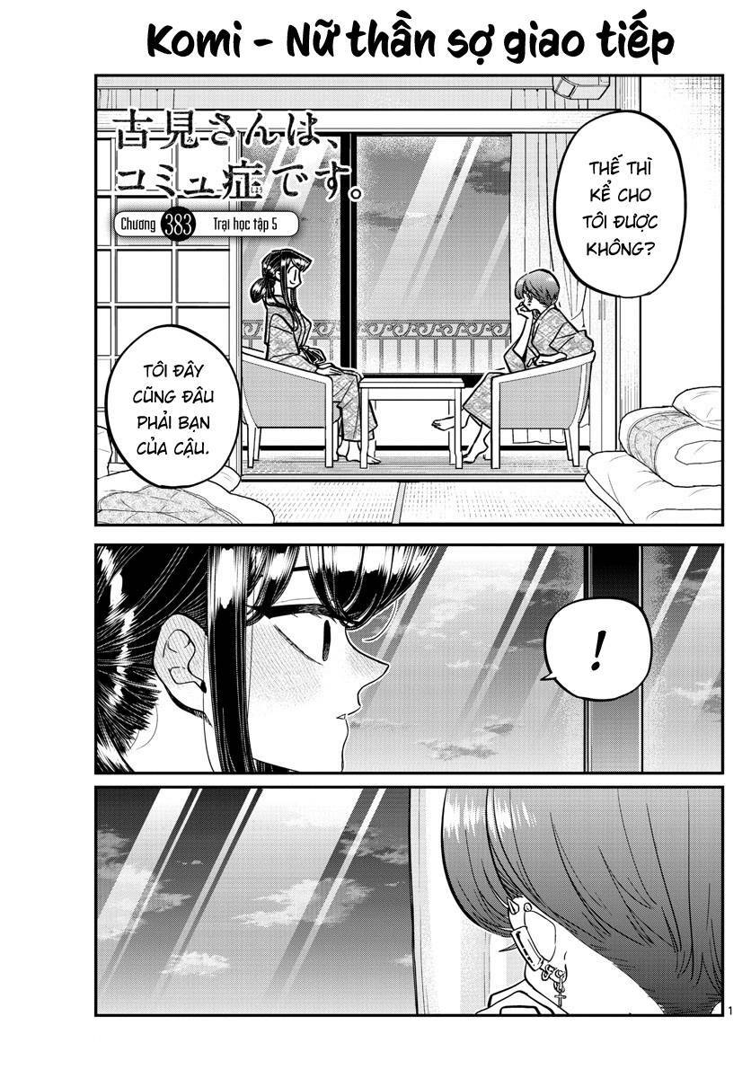 Komi Không Thể Giao Tiếp Chapter 383 - Trang 2